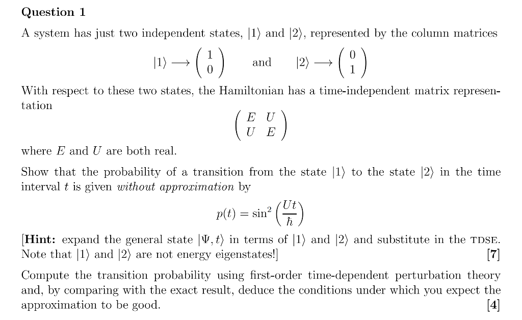 Solved Question 1 A system has just two independent states, | Chegg.com