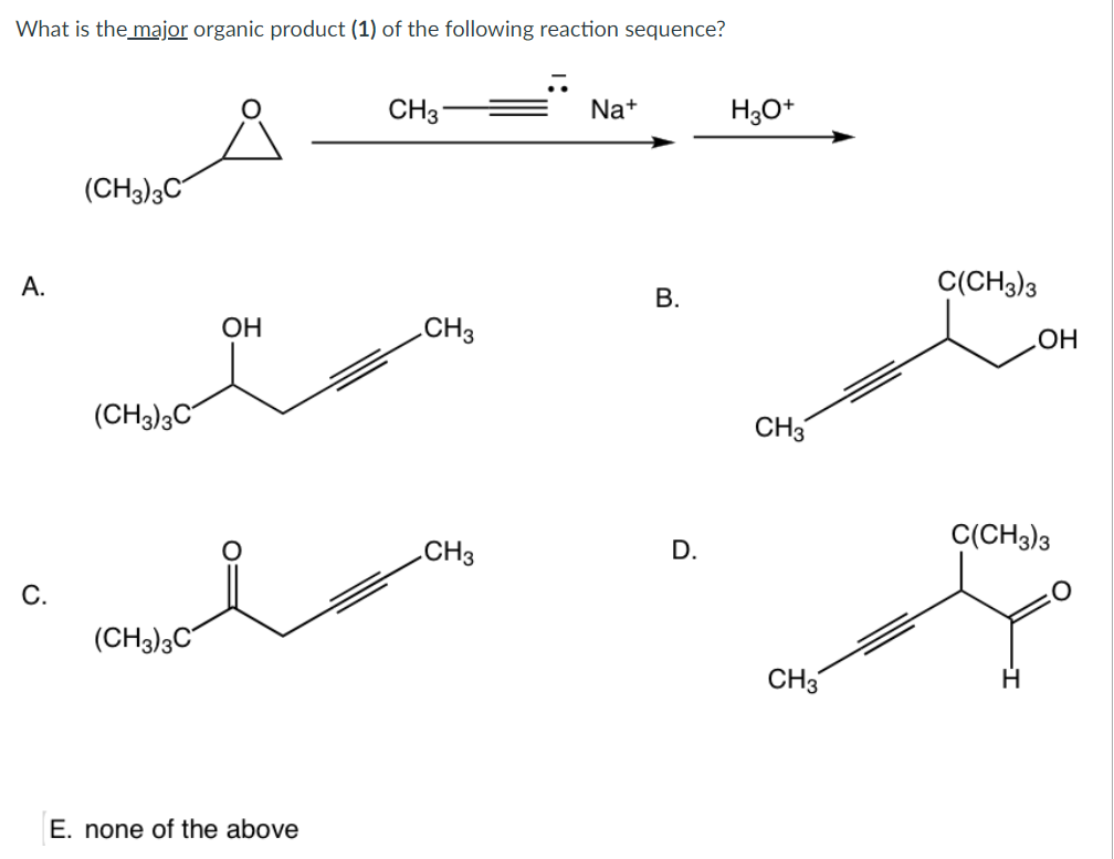 Solved What is the major organic product (1) of the | Chegg.com