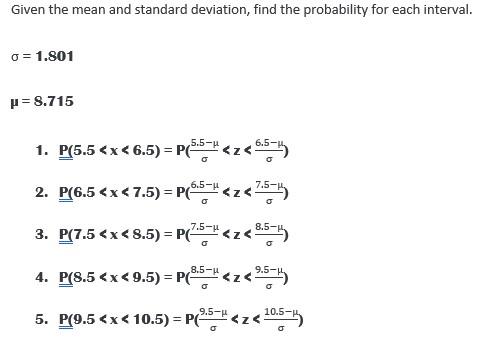 Solved Given the mean and standard deviation, find the | Chegg.com