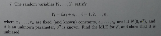 Solved 7 The Random Variables Y1 Yn Satisfy Y ßxit