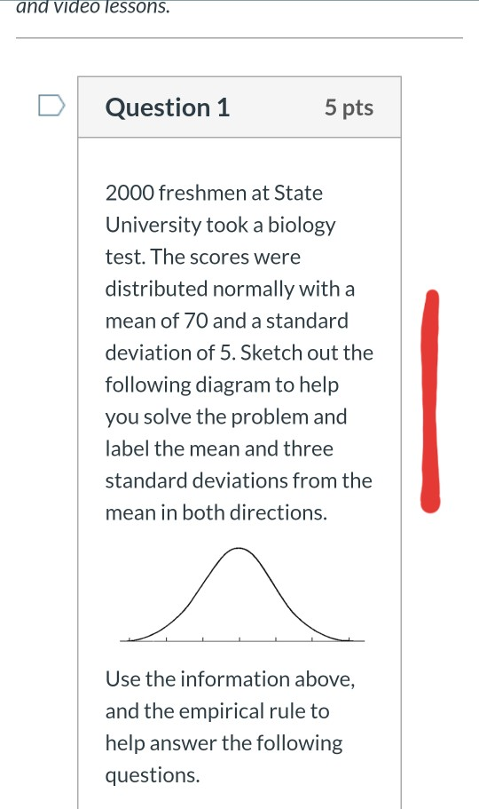 Solved and video lessons. Question 1 5 pts 2000 freshmen at