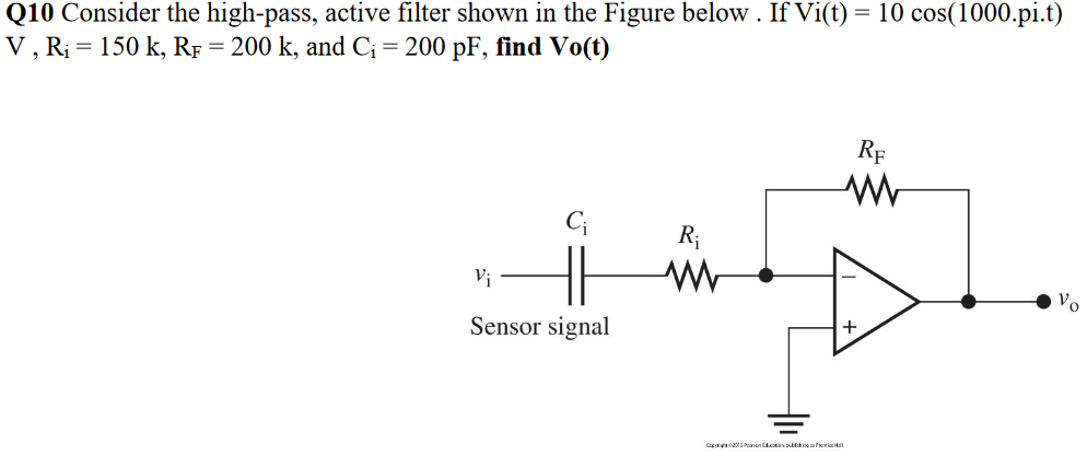 Solved = Q10 Consider the high-pass, active filter shown in | Chegg.com