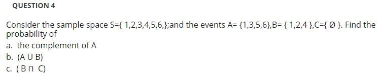 Solved QUESTION 4 Consider the sample space | Chegg.com