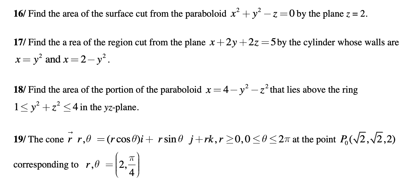 Solved 16 Find The Area Of The Surface Cut From The Chegg Com