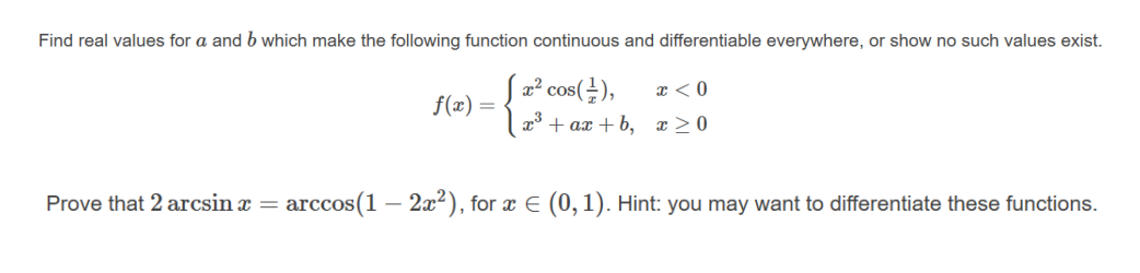 Solved Find Real Values For A And B Which Make The Following | Chegg.com