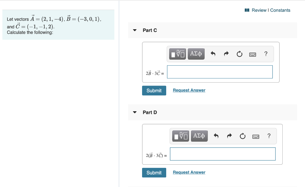 Solved A Review Constants Let vectors Ā=(2, 1, –4), B = (-3, | Chegg.com