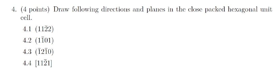 Solved 4. (4 points) Draw following directions and planes in | Chegg.com