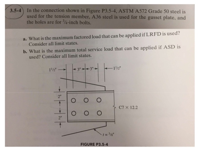 Solved 3.5-4) In the connection shown in Figure P3.5-4, ASTM | Chegg.com