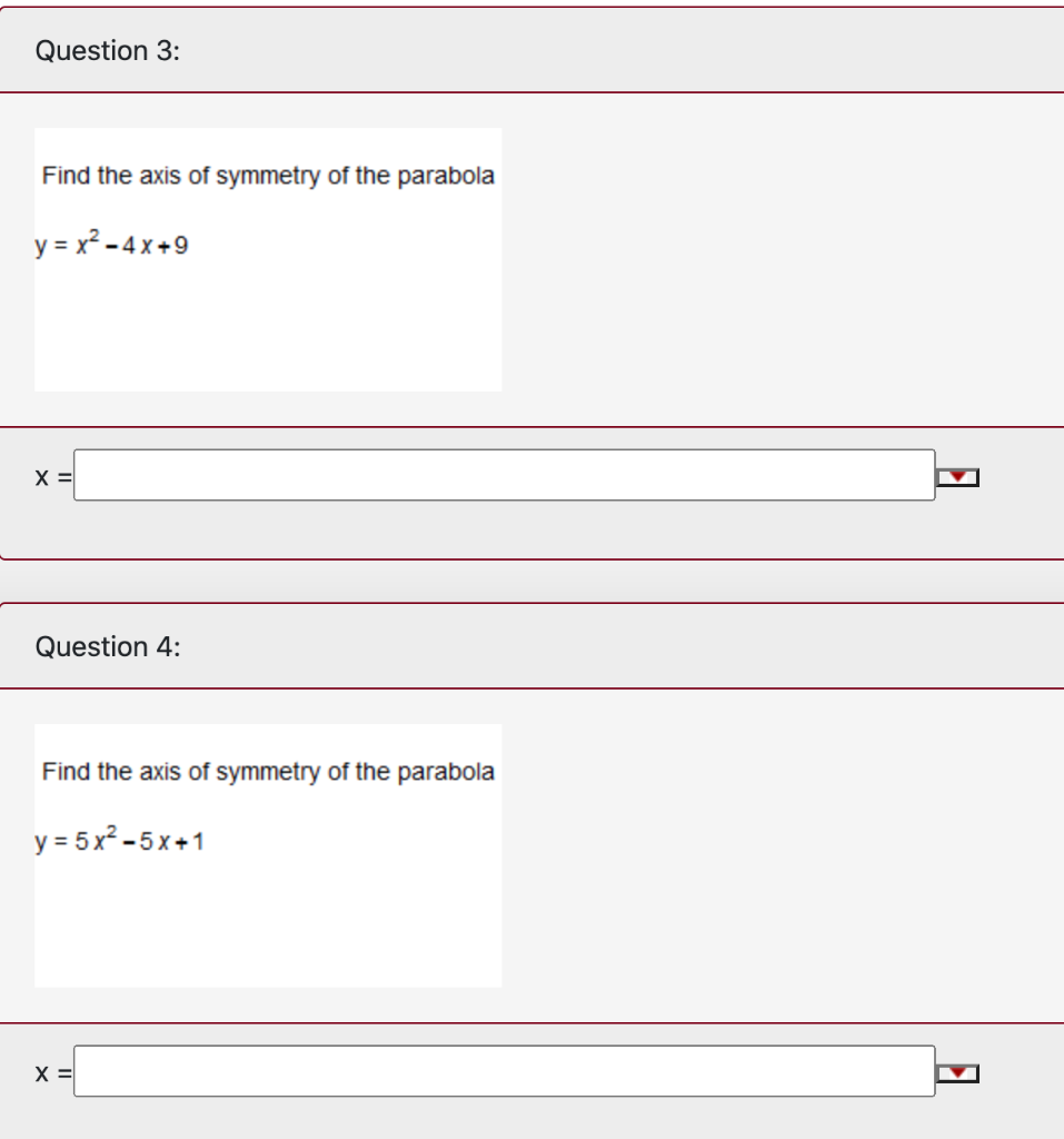 Solved Question 3 Find The Axis Of Symmetry Of The Parabola Chegg Com