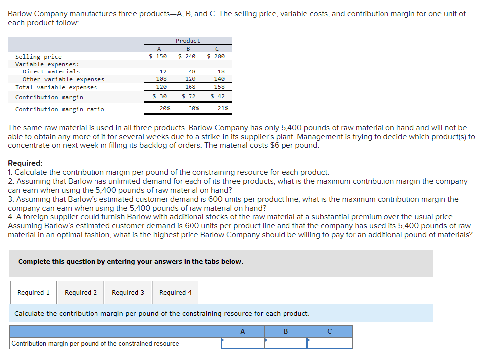 Solved Barlow Company Manufactures Three Products-A, B, And | Chegg.com