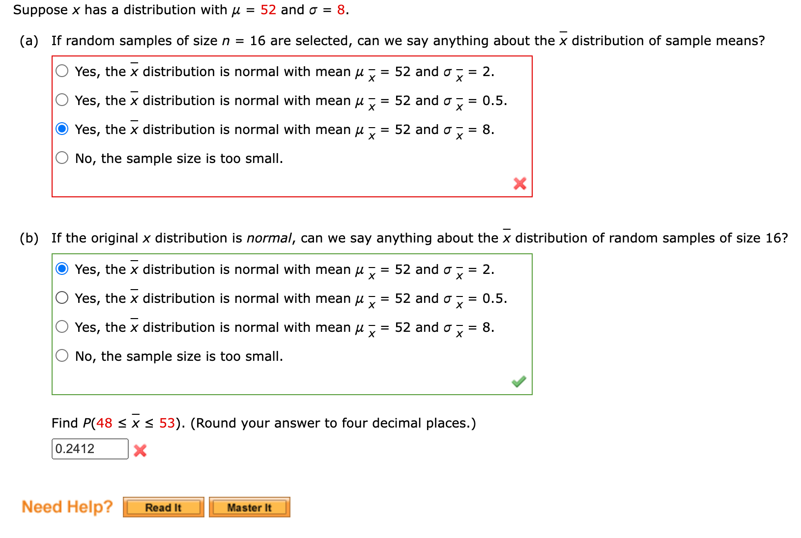 Solved Suppose x has a distribution with μ=52 and σ=8. (a) | Chegg.com
