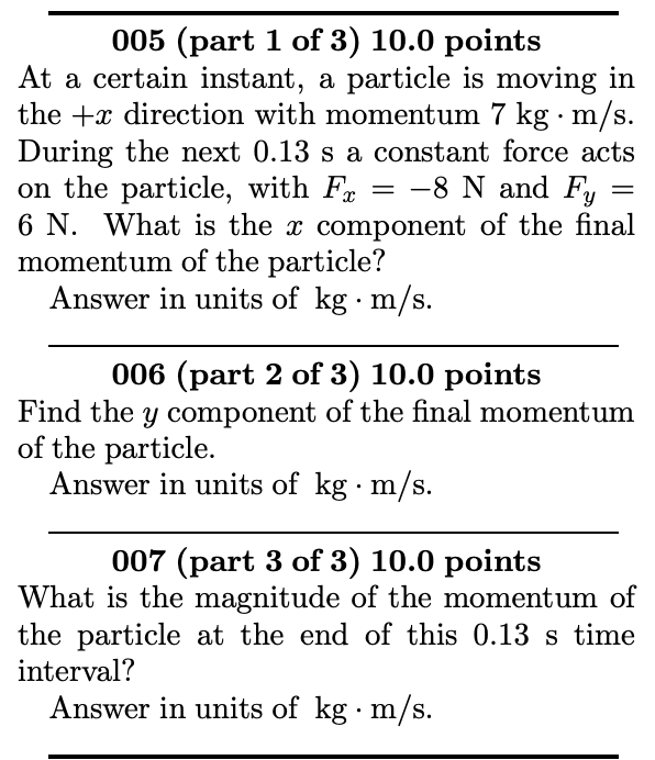 Solved 005 (part 1 Of 3) 10.0 Points At A Certain Instant, A | Chegg.com