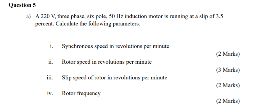 Solved Question 5 a) A 220 V, three phase, six pole, 50 Hz | Chegg.com