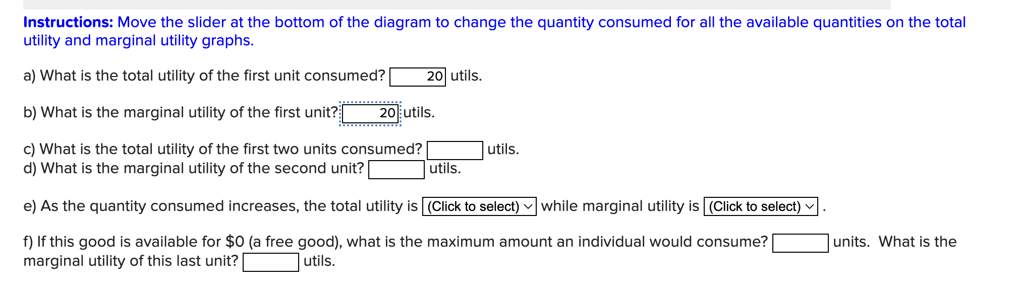 Instructions: Move the slider at the bottom of the diagram to change the quantity consumed for all the available quantities o