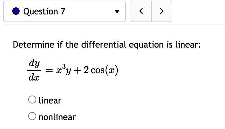 Solved Determine if the differential equation is linear: | Chegg.com