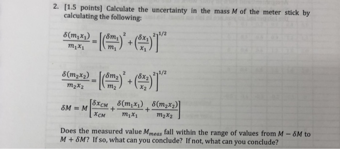 Solved [1.5 points] Calculate the uncertainty in the mass M | Chegg.com