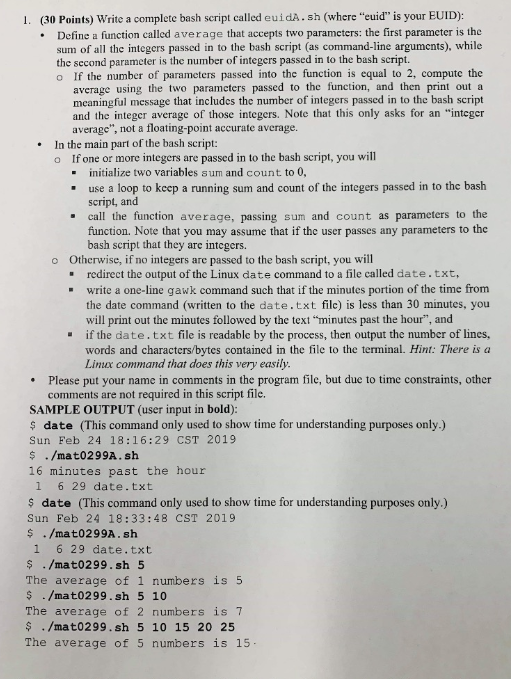 Solved I. (30 Points) W'rite a complete bash script called | Chegg.com