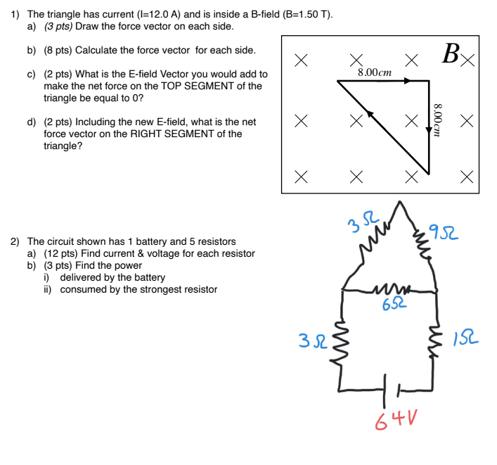 Solved Х 8.00cm хВх 1) The triangle has current (I=12.0 A) | Chegg.com