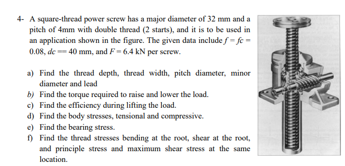 solved-a-square-thread-power-screw-has-a-major-diameter-of-chegg