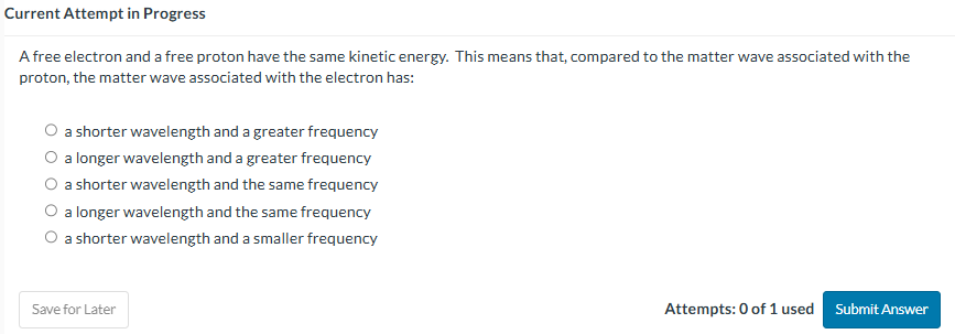 Solved Current Attempt in ProgressA free electron and a free | Chegg.com