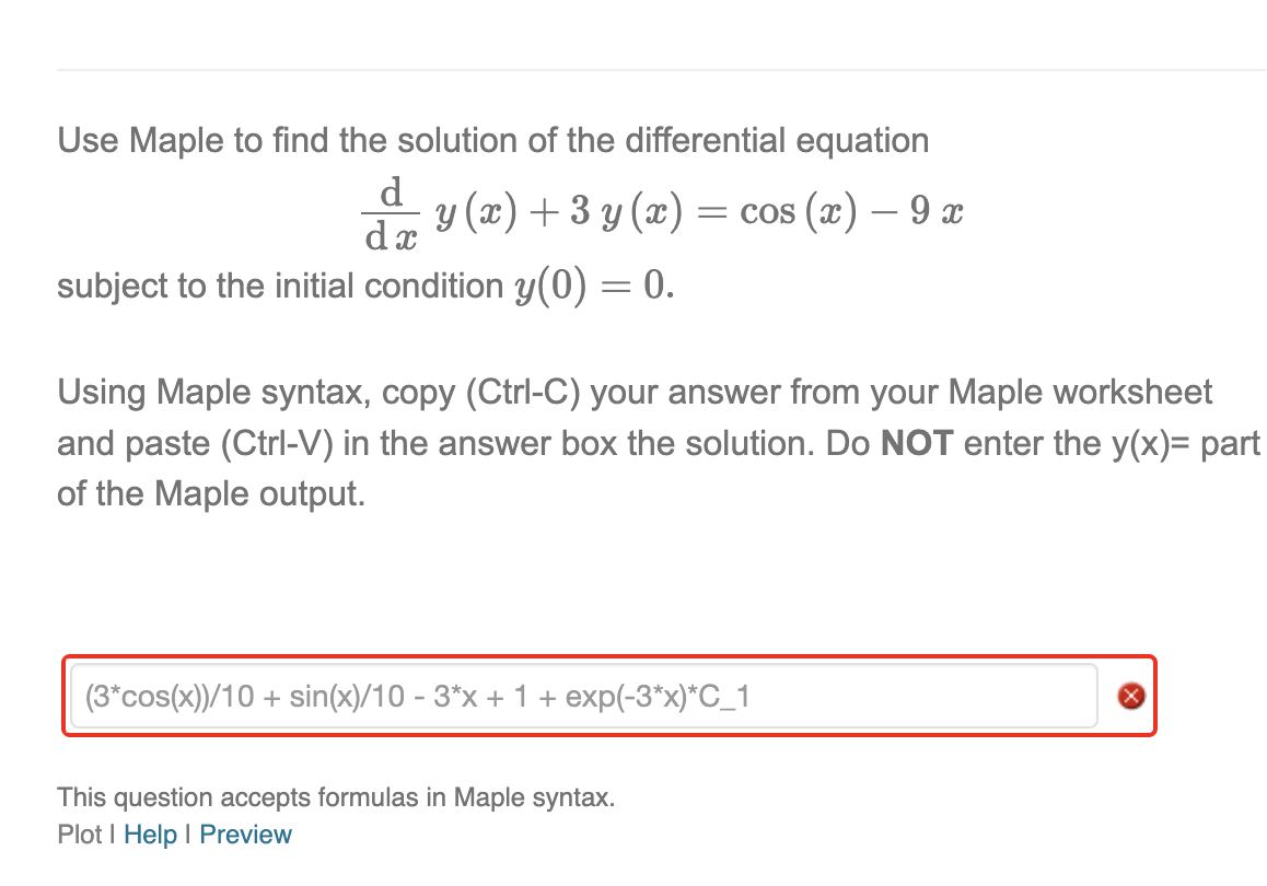 Solved Use Maple to find the solution of the differential | Chegg.com