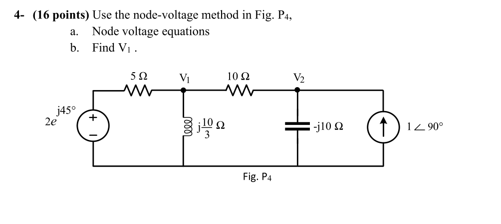 Solved 4- (16 points) Use the node-voltage method in Fig. | Chegg.com