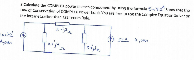 Solved 3.Calculate the COMPLEX power in each component by | Chegg.com
