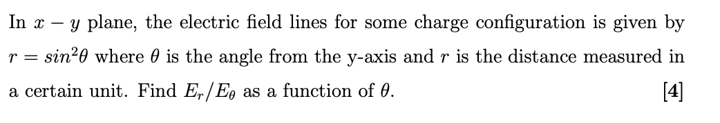 Solved In x- y plane, the electric field lines for some | Chegg.com