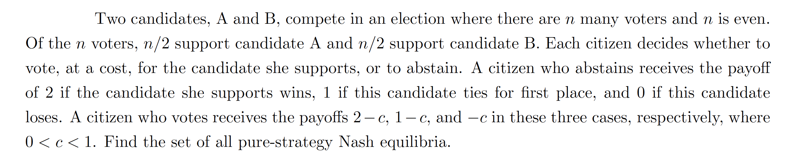 Solved Two Candidates, A And B, Compete In An Election Where | Chegg.com