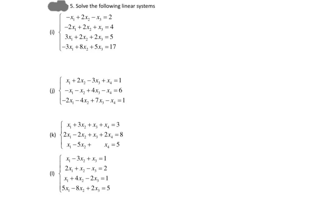 Solved 5. Solve The Following Linear Systems | Chegg.com