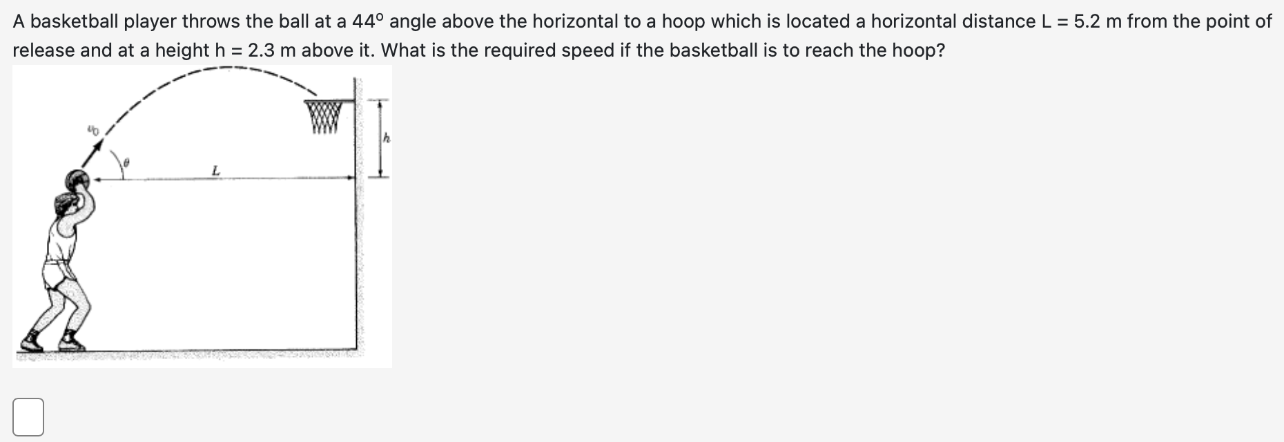 Solved A basketball player throws the ball at a 44° ﻿angle | Chegg.com