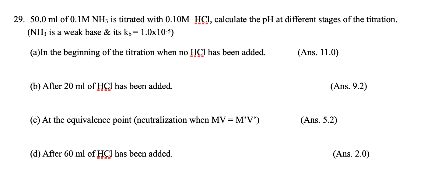 Solved 29. 50.0 ml of 0.1M NH3 is titrated with 0.10M HCl,