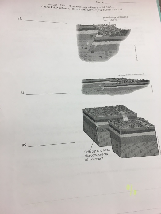 Solved Name: …-GEOL 1305-Physical Geology-Exam 11-Fall 2017 | Chegg.com