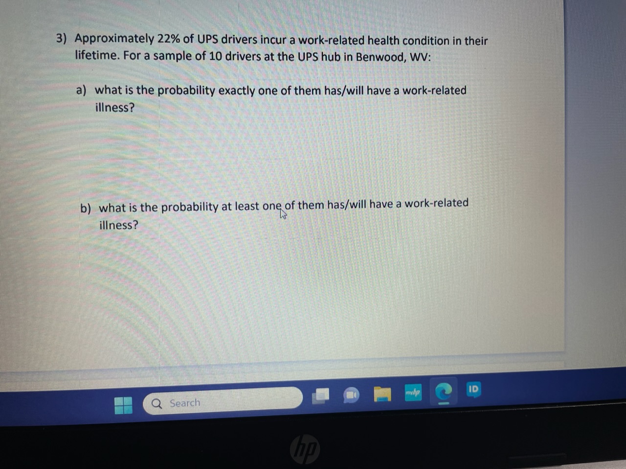 Solved 3) Approximately 22% of UPS drivers incur a | Chegg.com