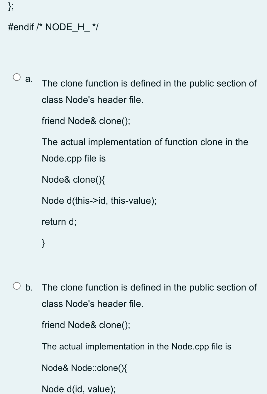 Solved A function clone() is not a member function of the | Chegg.com