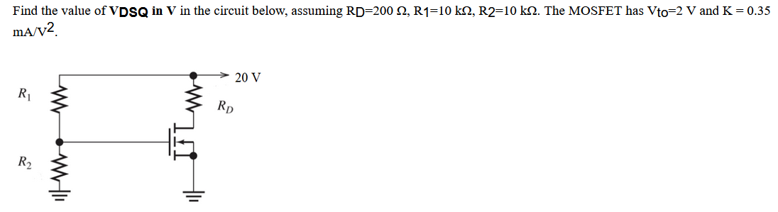 Solved Find the value of VDSQ in V in the circuit below, | Chegg.com