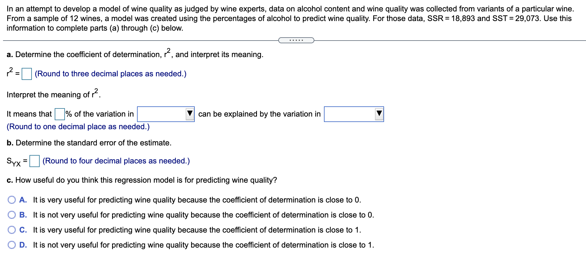 Solved In an attempt to develop a model of wine quality as