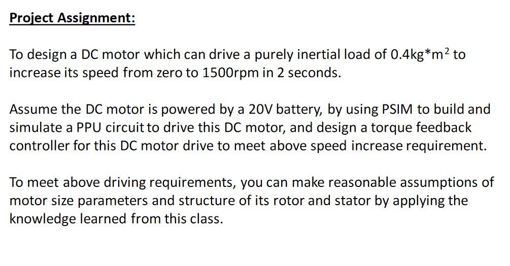 Solved Project Assignment: To Design A DC Motor Which Can | Chegg.com