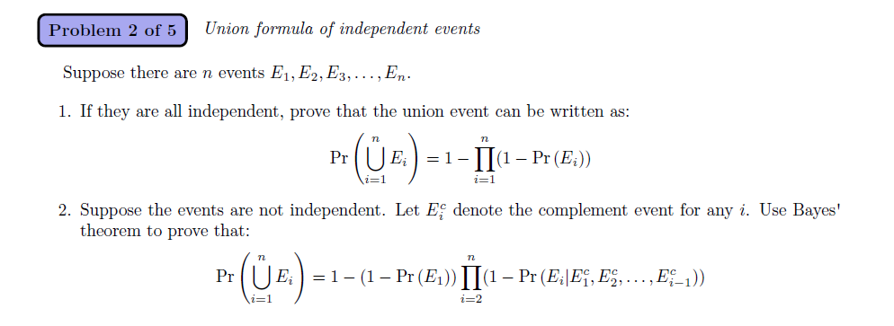 Solved Problem 2 of 5Union formula of independent events | Chegg.com