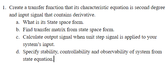Solved 1. Create a transfer function that its characteristic | Chegg.com