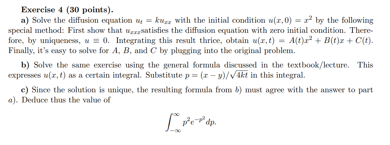 Solved Exercise 4 (30 points). a) Solve the diffusion | Chegg.com