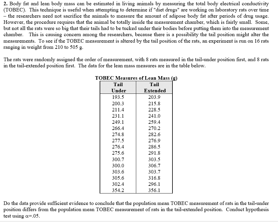 Solved 2 Body Fat And Lean Body Mass Can Be Estimated In Chegg Com