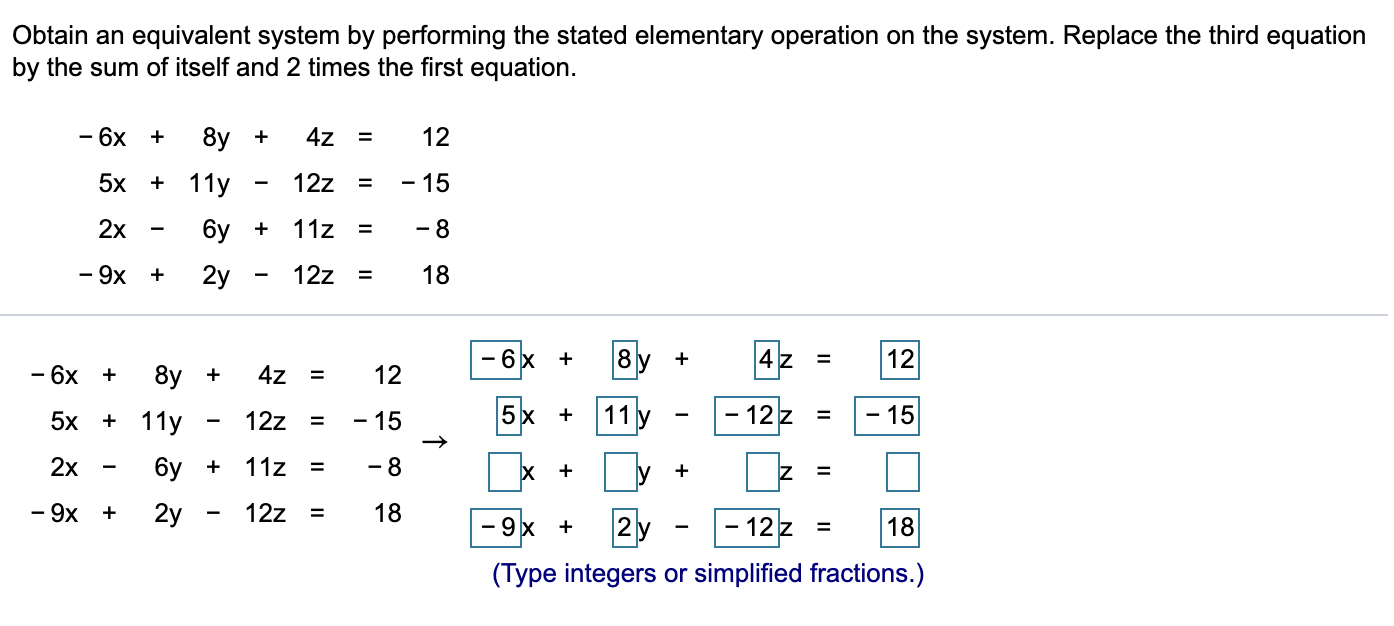 Solved Obtain an equivalent system by performing the stated | Chegg.com