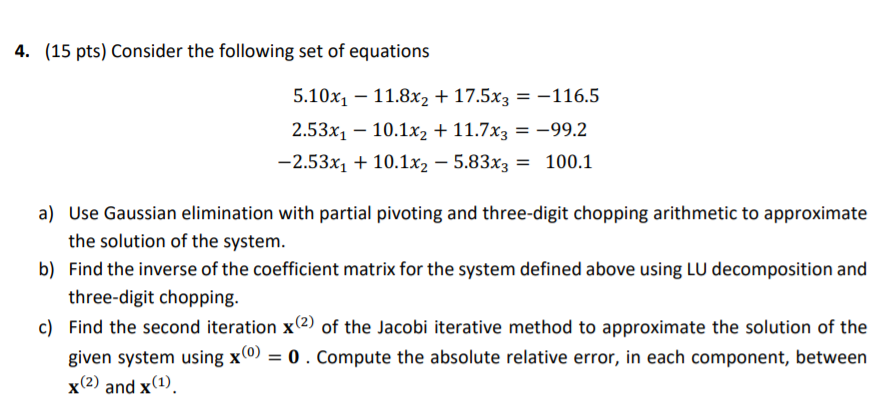 Solved 4. (15 pts) Consider the following set of equations | Chegg.com