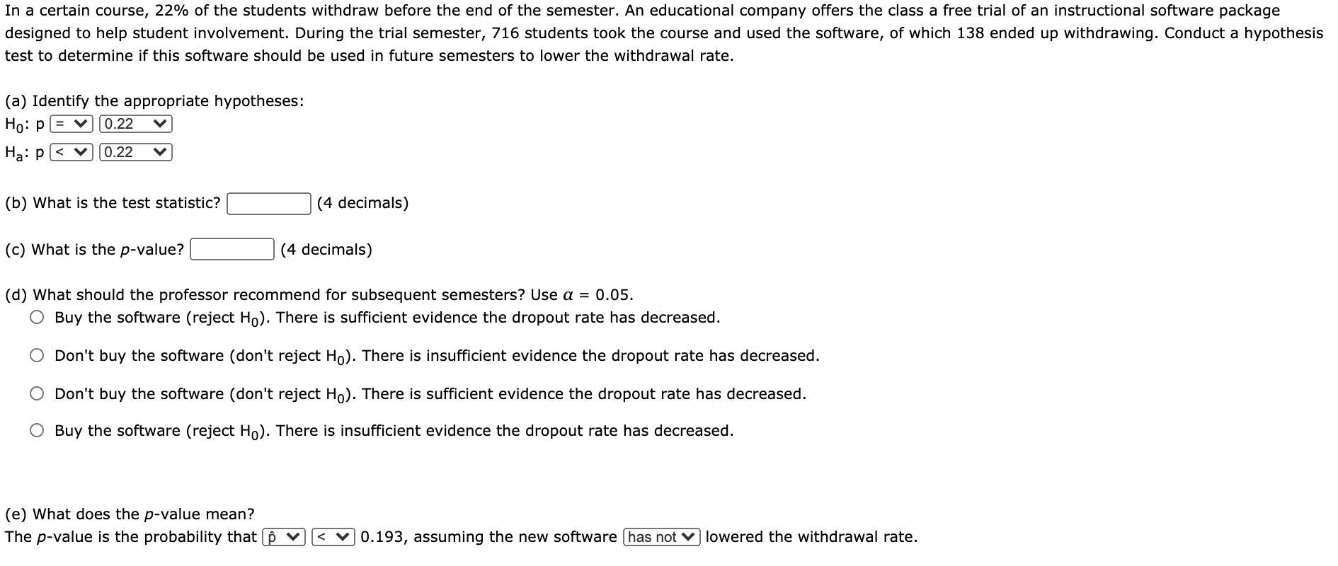 Withdrawl In Math Solved In a certain course, 22% of the students withdraw | Chegg.com