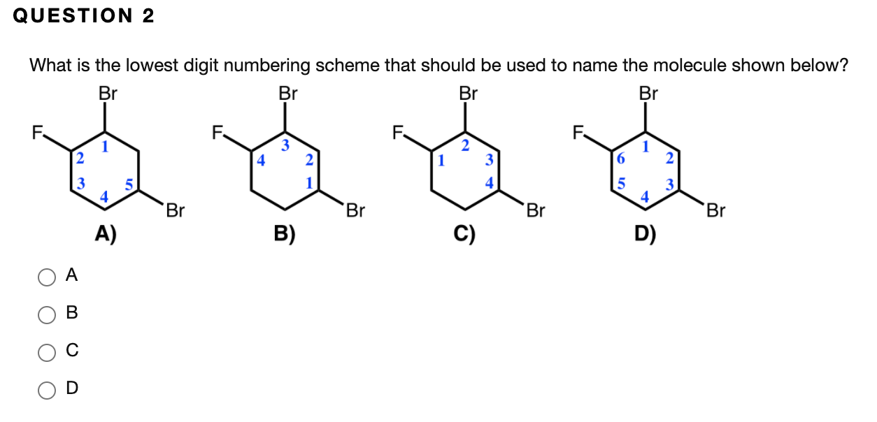 Solved QUESTION 2 What is the lowest digit numbering scheme | Chegg.com