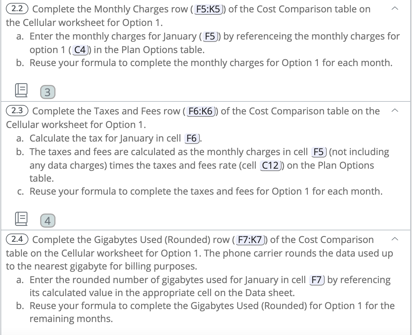 Solved (2.5) Complete the Data Charges row ( F8:K8 ) ) of | Chegg.com