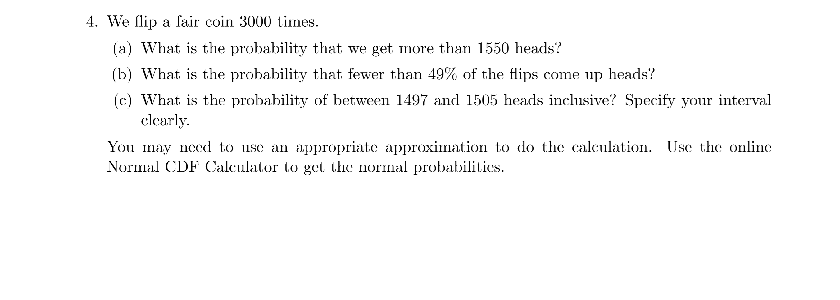 solved-4-we-flip-a-fair-coin-3000-times-a-what-is-the-chegg