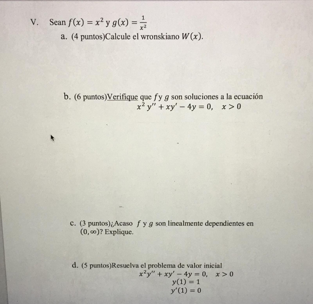 Solved A Calculate The Wronskian W X B Verify That F Chegg Com