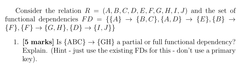 Solved Consider The Relation R=(A,B,C,D,E,F,G,H,I,J) And The | Chegg.com